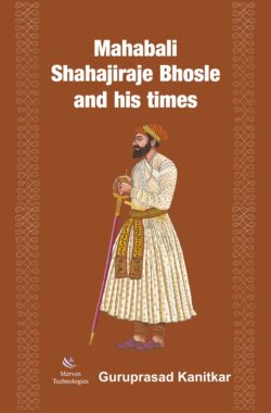 Shahajiraje-Bhosle-And-His-Times